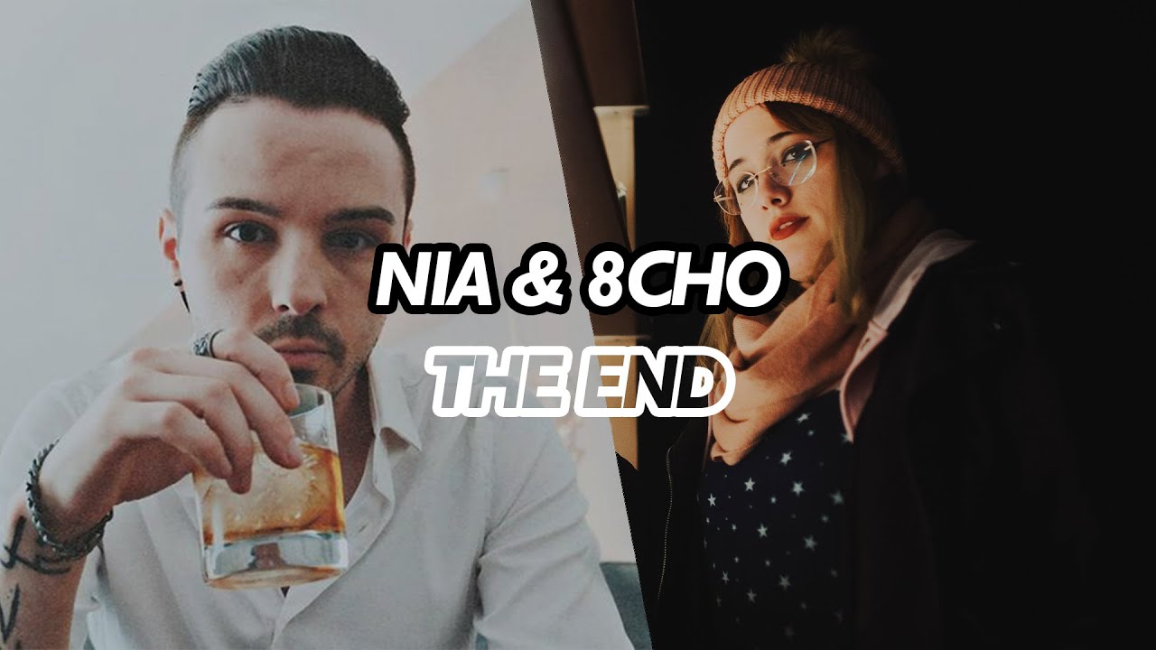 NIA & 8CHO - THE END 💔 (sin copyright) #NI8