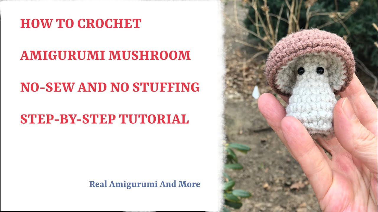 How to crochet amigurumi mushroom free step-by-step tutorial. No stuffing needed!