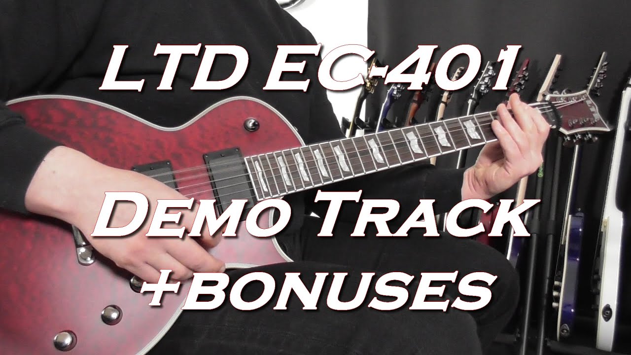 LTD EC 401 Demo