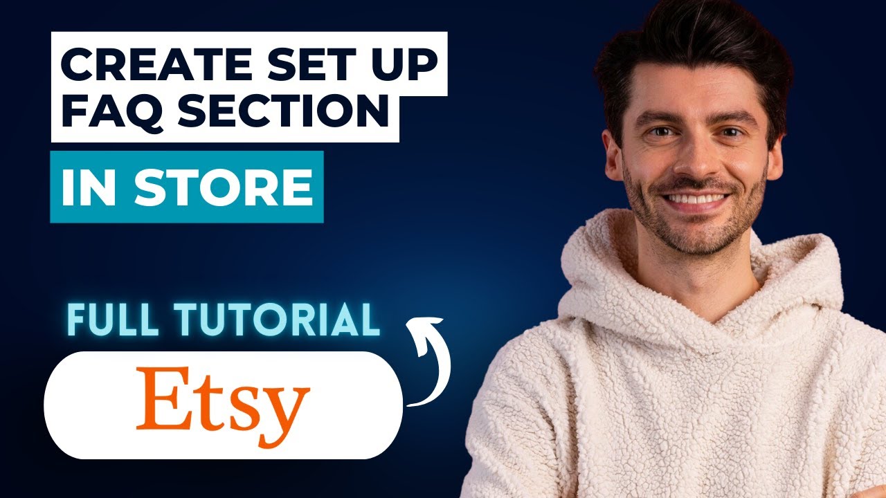 How to Create Set up FAQ Section in Etsy Store [2026 Full Guide]