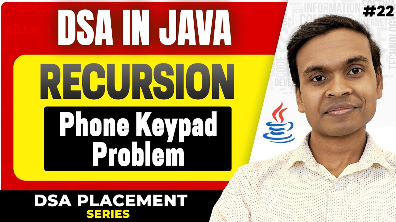 Phone Keypad Problem Using Recursion | Letter Combinations | LeetCode 17 | DSA in Java Course #22