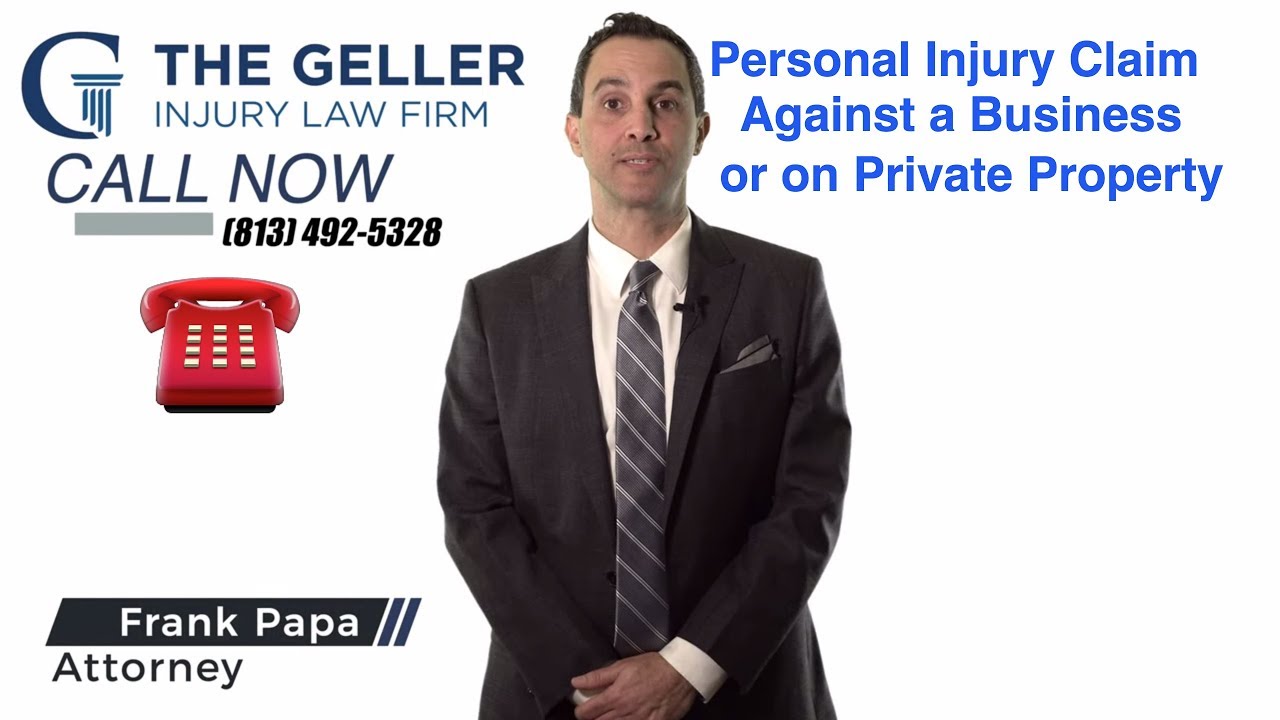 Personal Injury Claim Against Business or Private Property