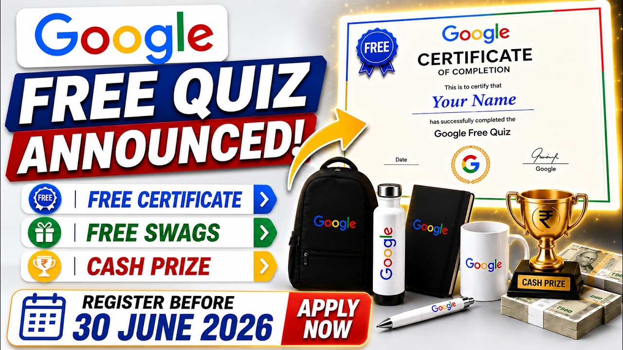 🔴Google Online Free Quiz Announced | Open for all Get Certificate + More Benefits 🔥
