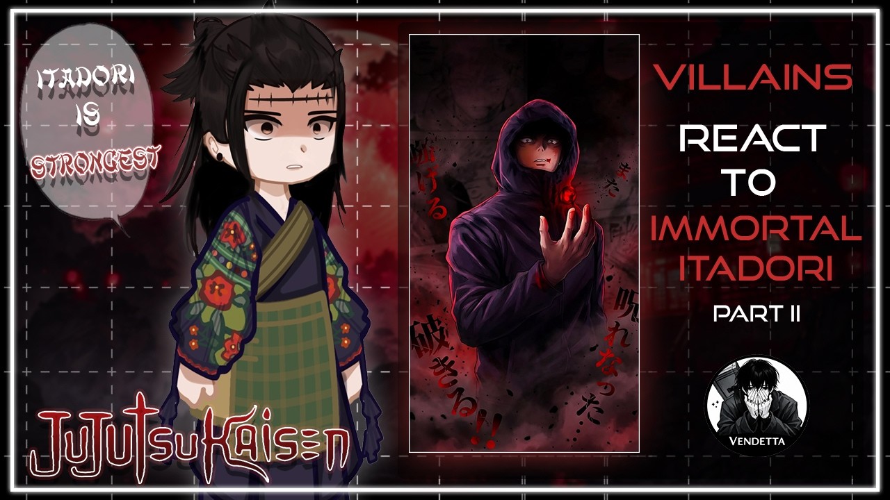 Jujutsu Kaisen Villains react to Immortal Itadori + Modulo chapter 20-22 | [ENG/RUS] | Part 2