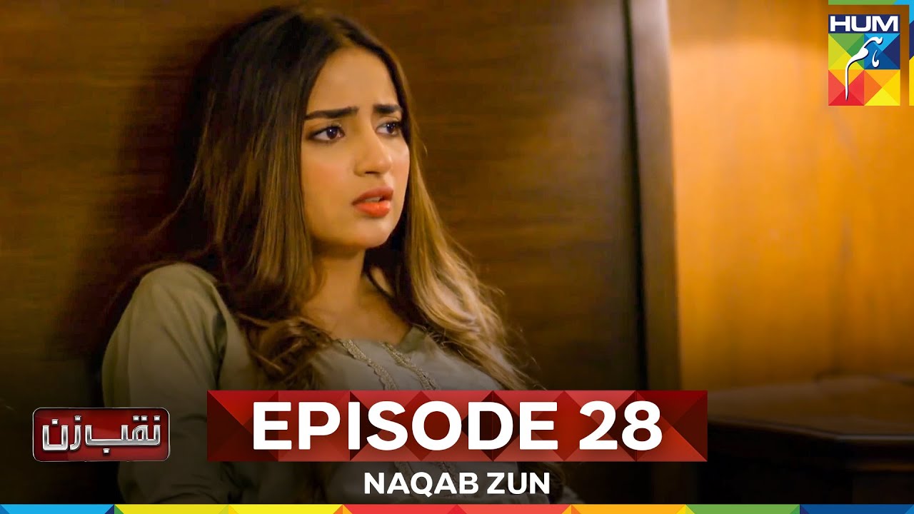 Naqab Zun Episode 28