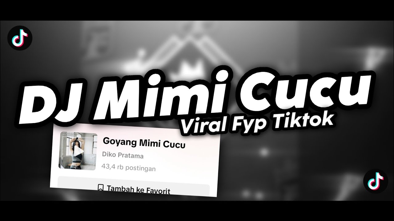 DJ MIMI CUCU TREND MAINAN BOCIL VIRAL FYP TIKTOK