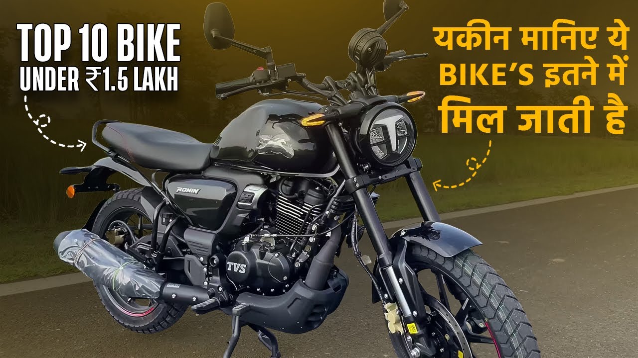 [Top 10] Best Bikes Under ₹1.5 Lakh | Mileage, Power & Style Ka Full Combo!
