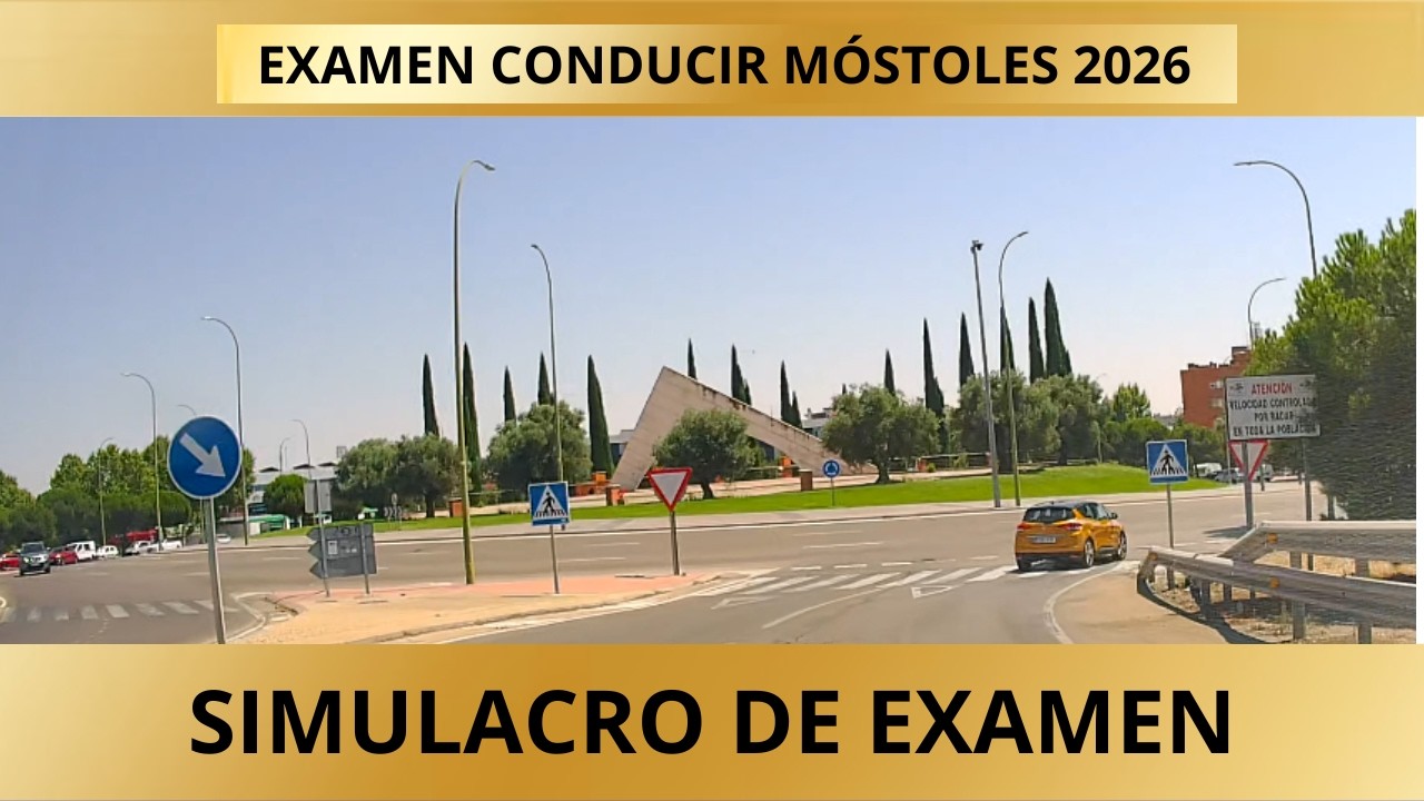 Simulacro del examen de conducir en Móstoles 2026: recorrido real paso a paso