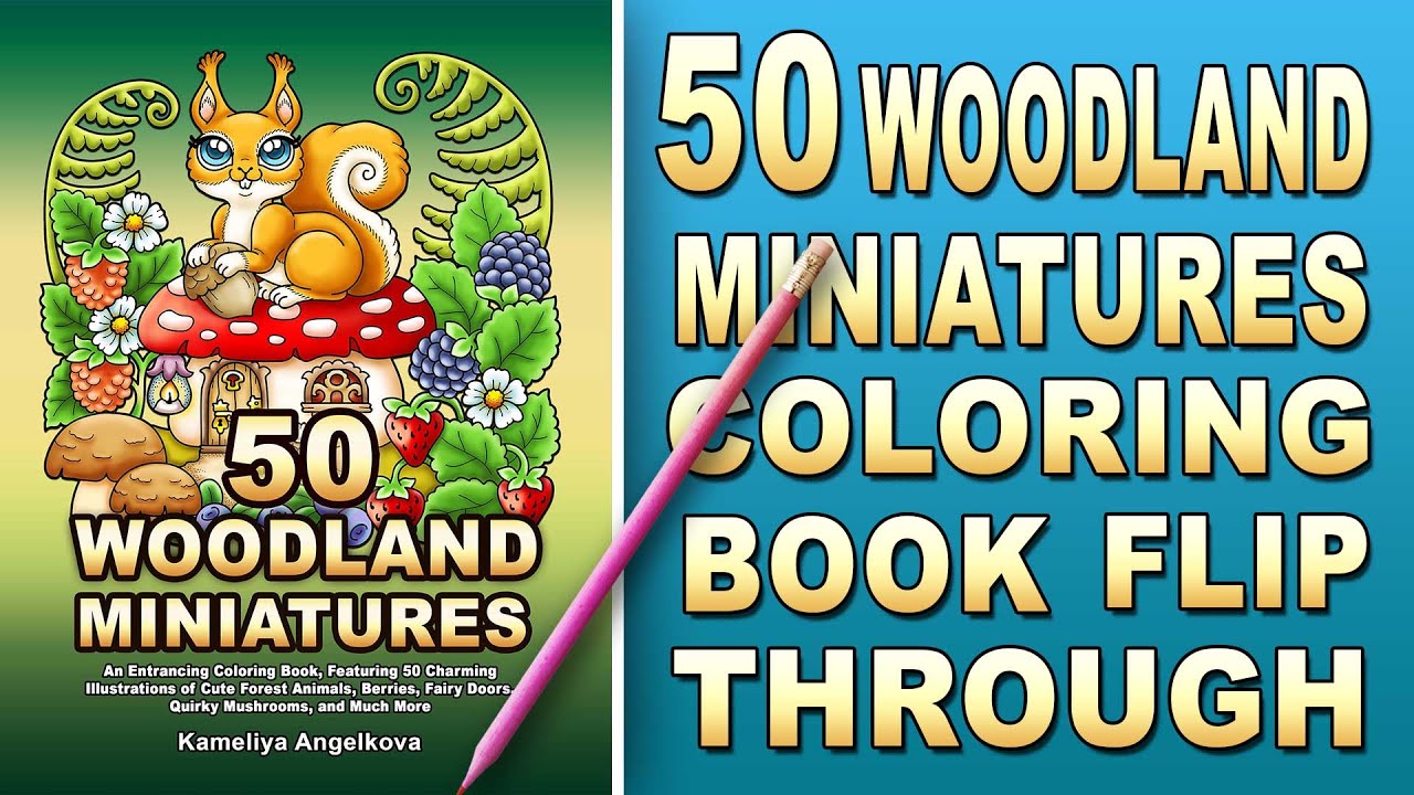 50 WOODLAND MINIATURES - Adult Coloring Book Flip Through, Forest Animals Coloring Book