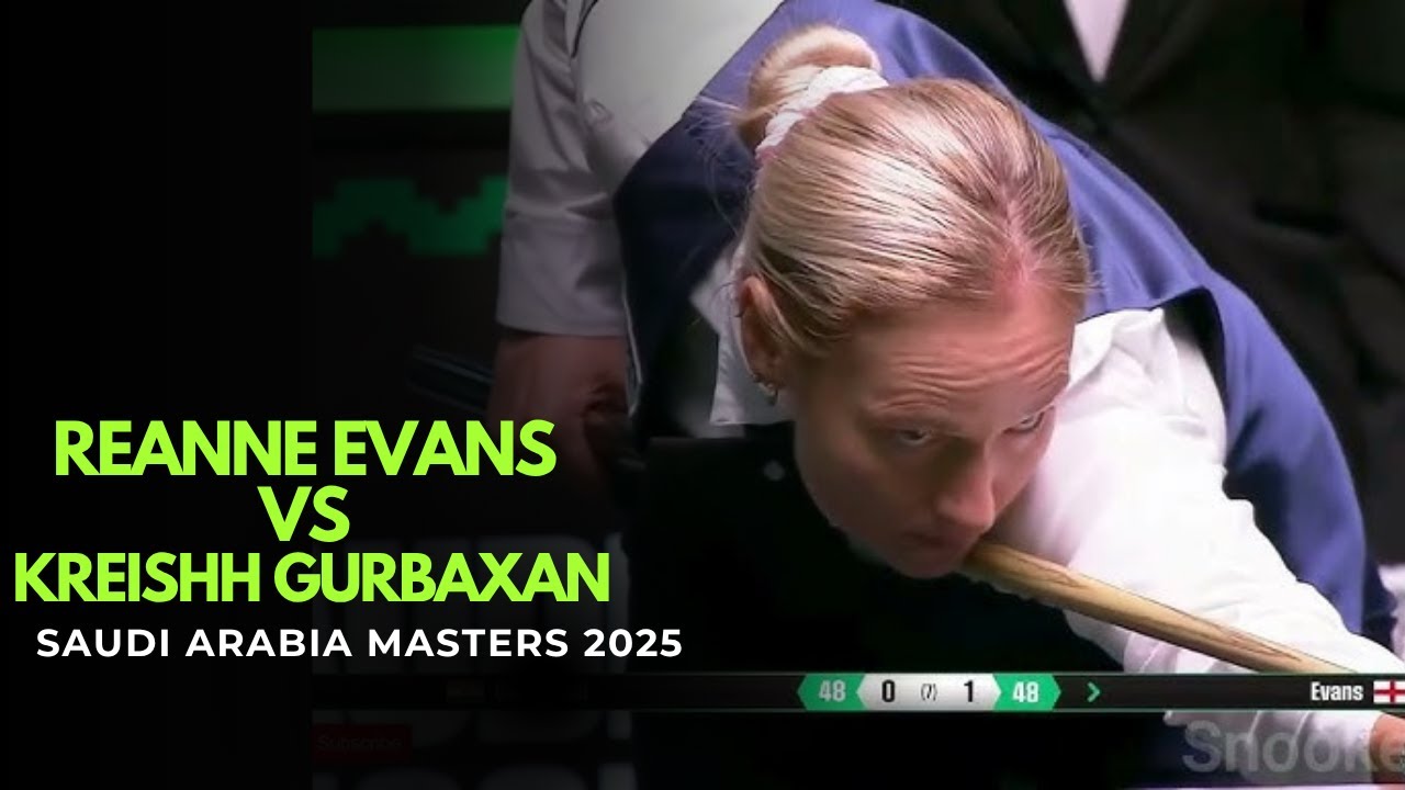 Reanne Evans vs Kreishh Gurbaxani | 2025 Saudi Arabia Snooker Masters