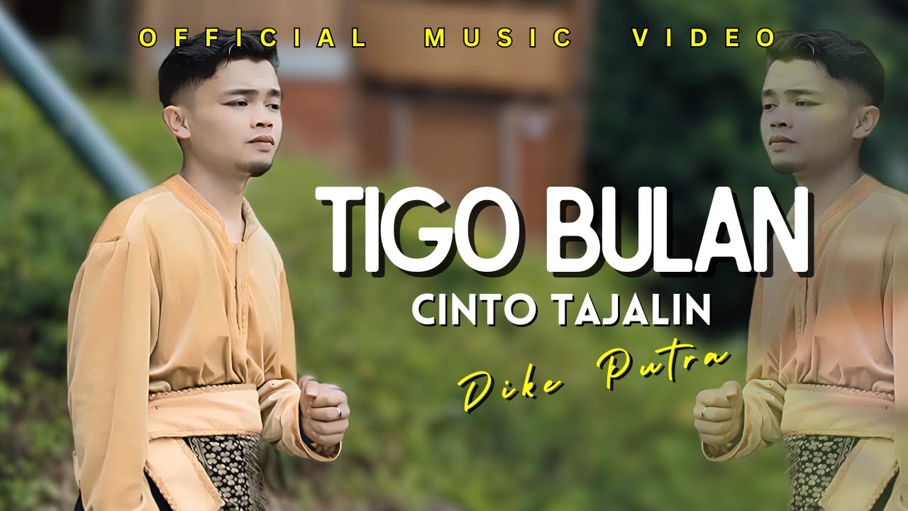 Dike Putra - Tigo Bulan Cinto Tajalin | Lagu Dendang Minang Terbaru 2025 Penuh Makna dan Haru
