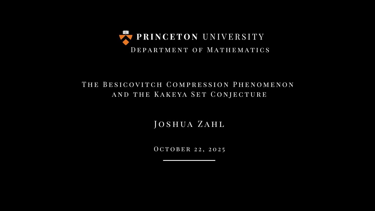 Joshua Zahl - The Besicovitch compression phenomenon and the Kakeya set conjecture