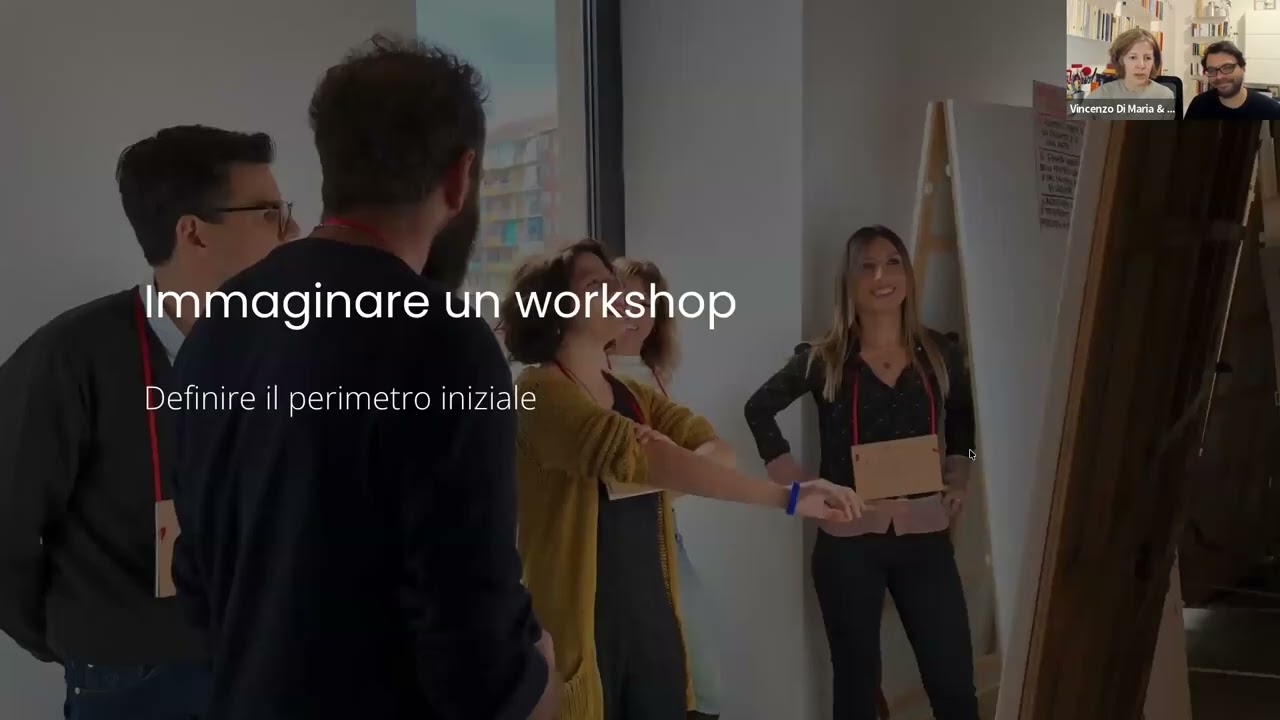 Da meeting a workshop - con Claudia Busetto & Vincenzo Di Maria