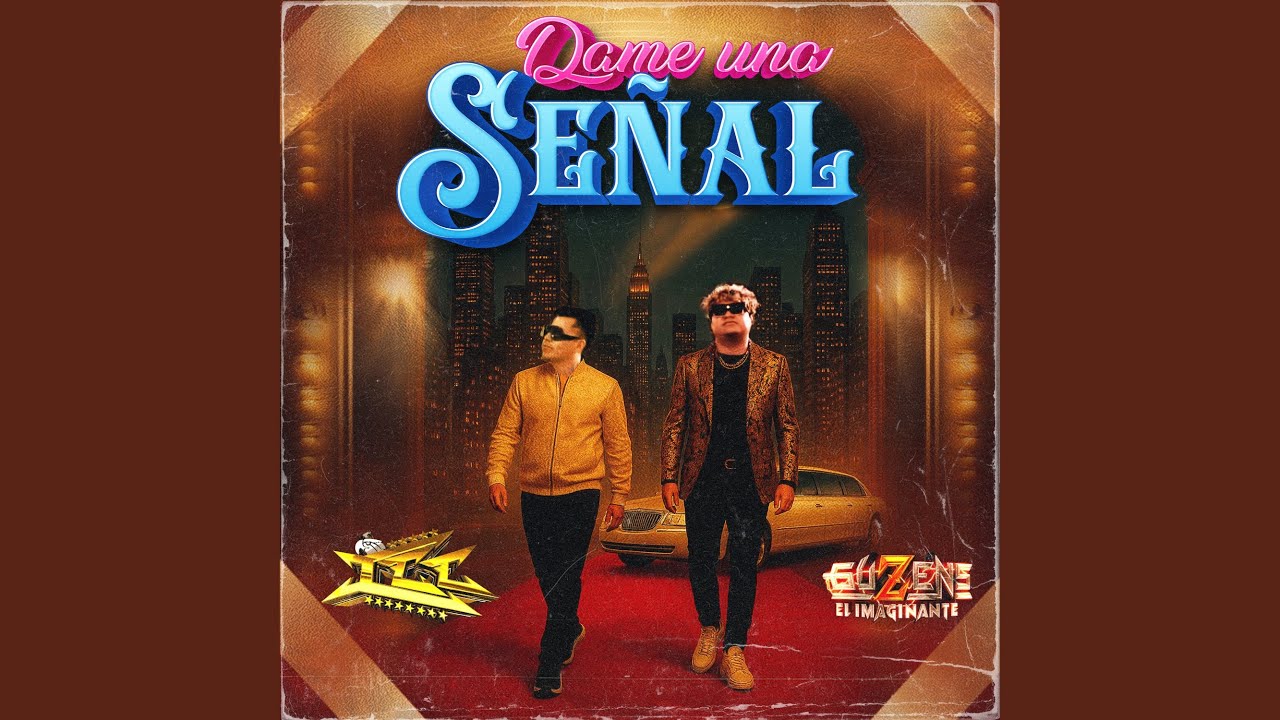 Dame Una Señal