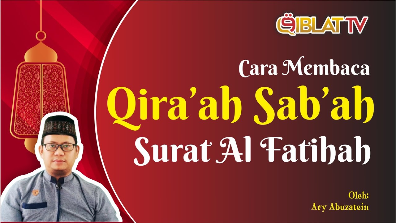 Cara Baca Qiraah Sab'ah dalam Surat al Fatihah