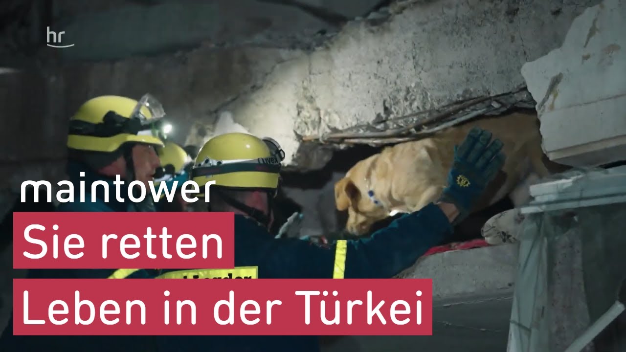 Deutsches THW im Einsatz nach Jahrhunderterdbeben in der Türkei | maintower