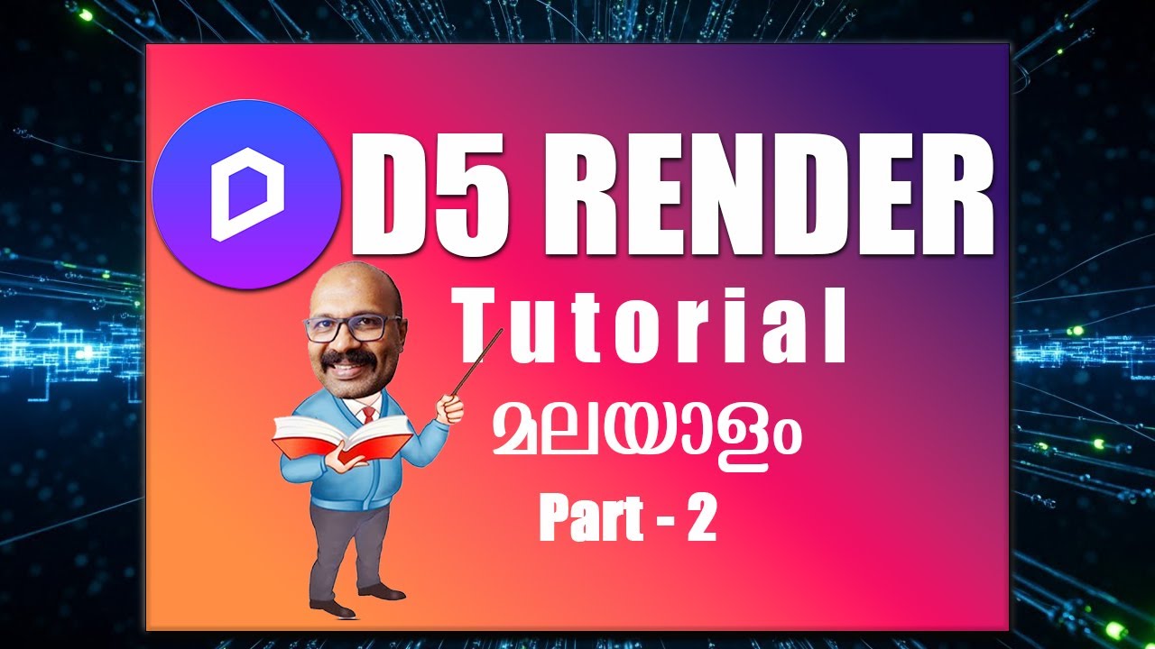 D5 Render Malayalam Tutorial Part 2