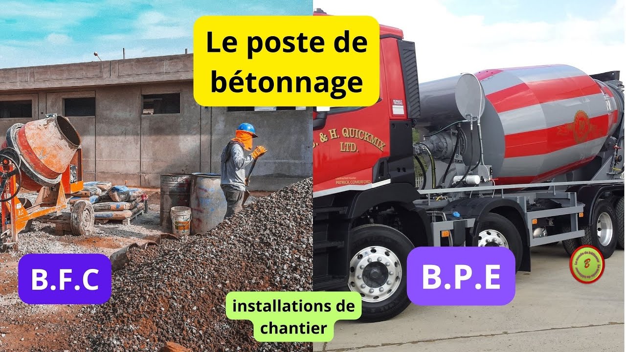Le poste de bétonnage| Le béton sur chantier