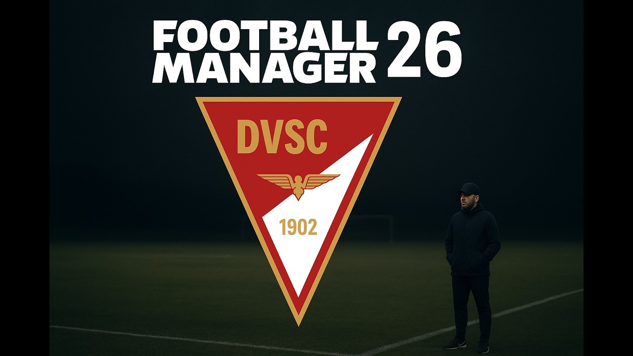 FM26 :  Debrecen Karrier -5.Rész Bajnokok Vagy Európa Liga? Ez a kérdés,nézzük!
