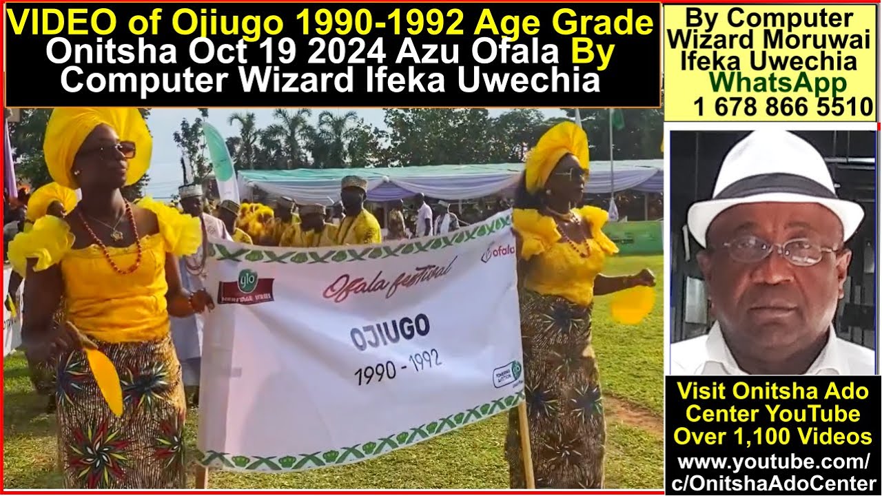 Ojiugo Age Grade Onitsha 2024 Azu Ofala By Computer Wizard Ifeka Uwechia
