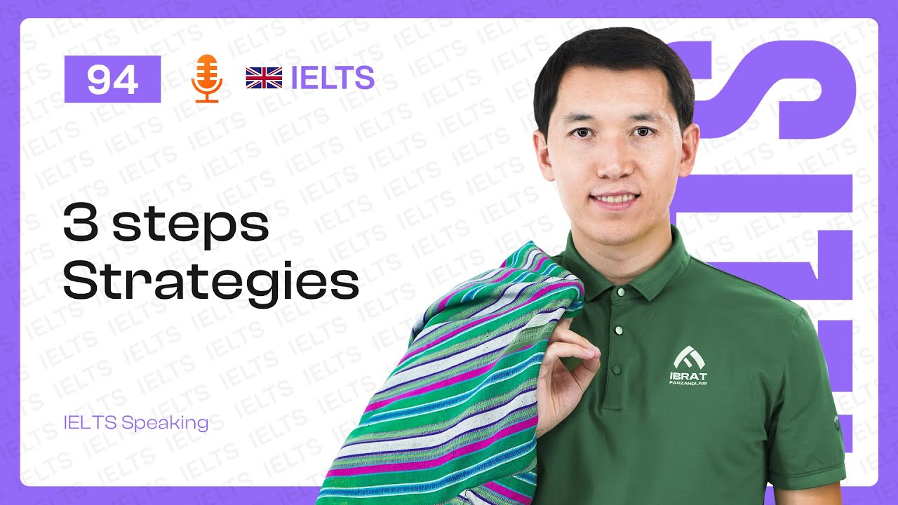 IELTS Speaking — 3 steps | 94-dars | IELTS darslari