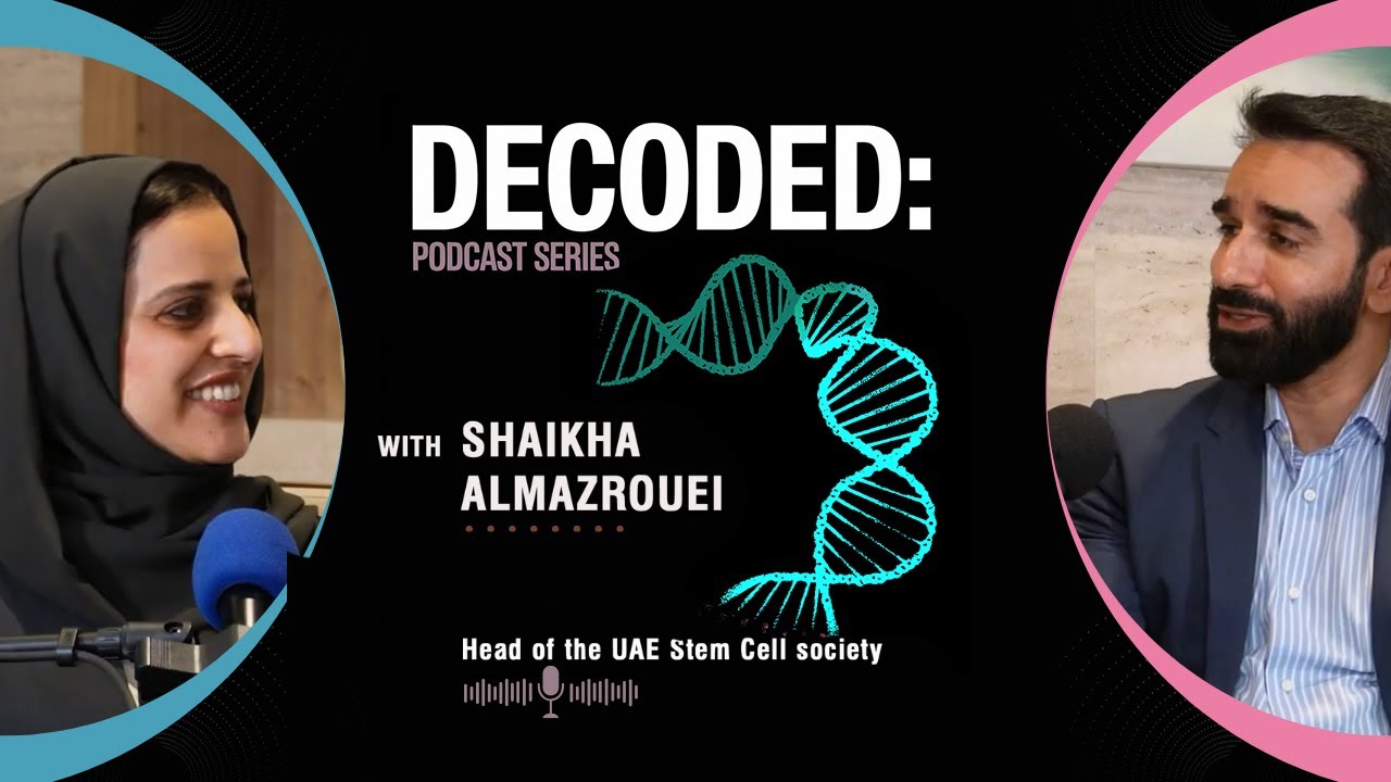 Decoded: The Future of Health with Guest Shaikha Almazrouei