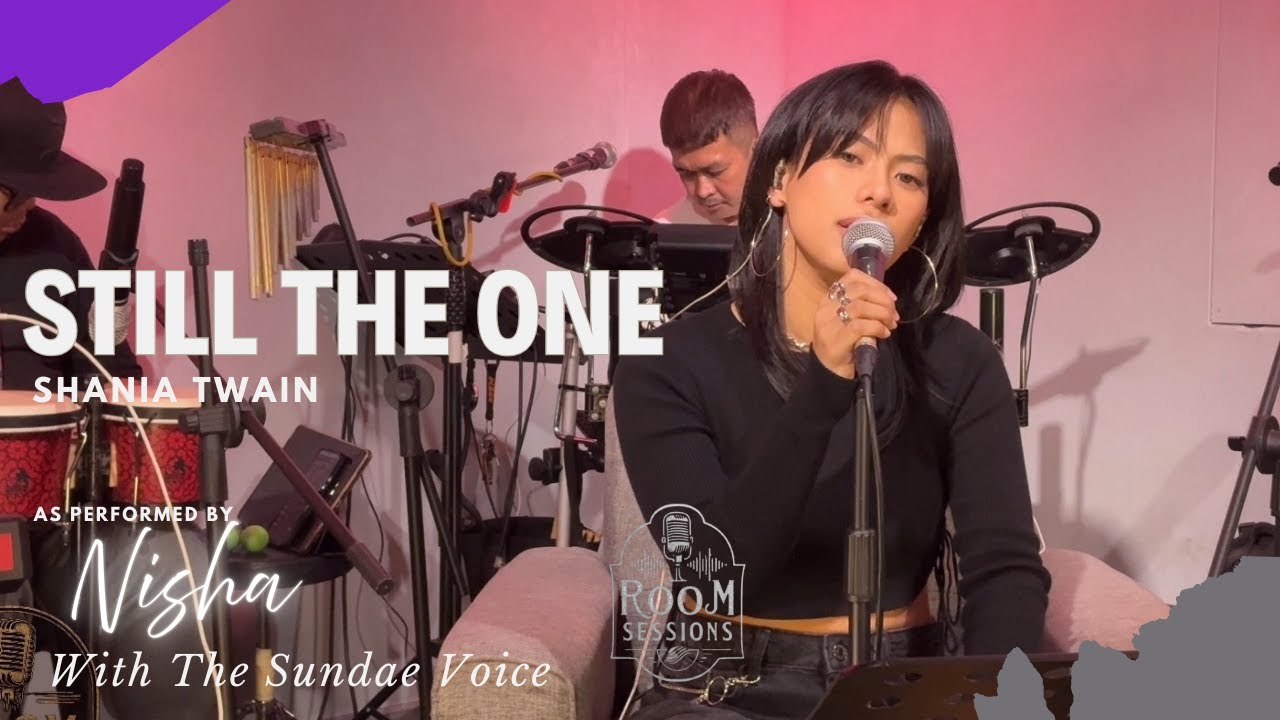 Shania Twain - You&rsquo;re Still The One | Nisha with The Sundae Voice  | Live at Room Sessions