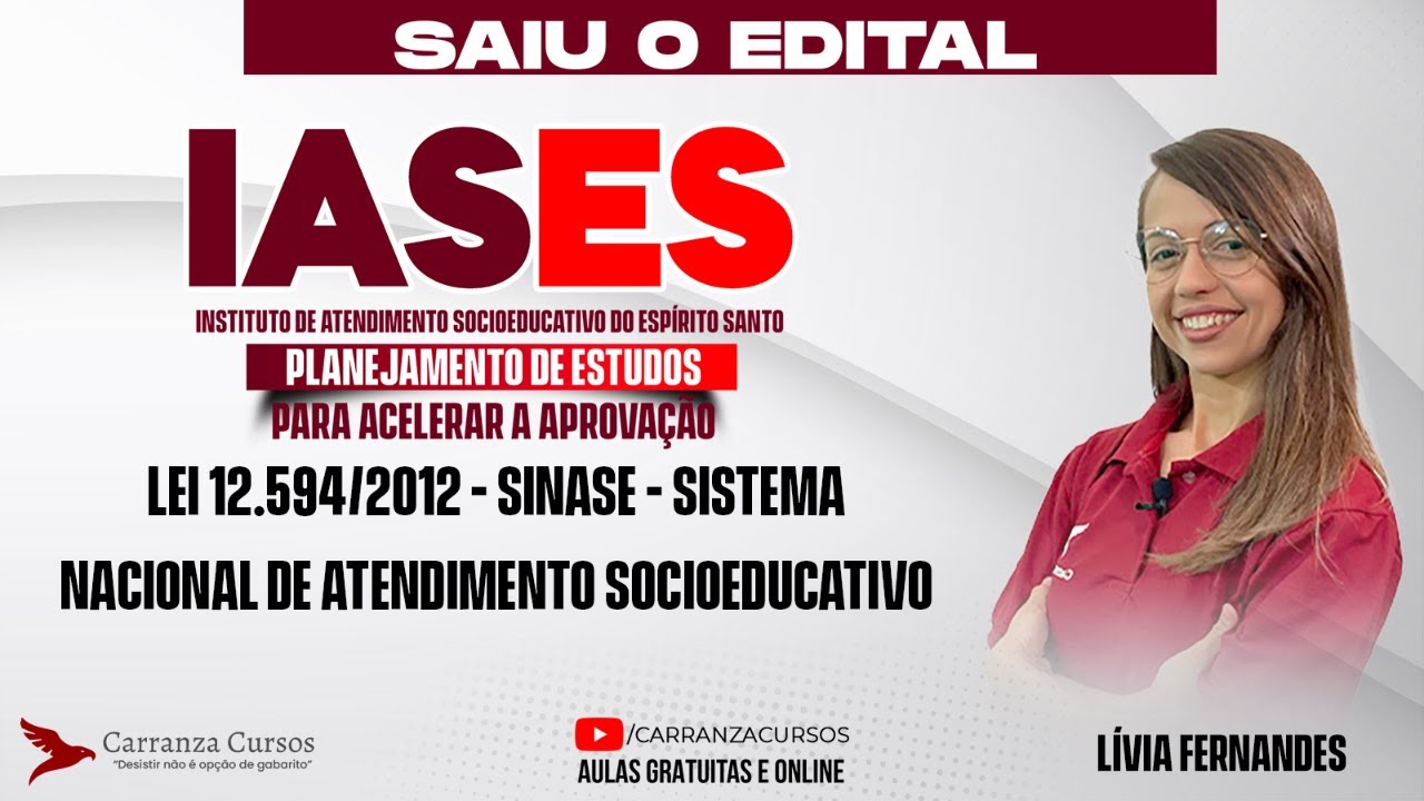 Concurso IASES – Lei 12.594/2012 SINASE (Teoria) para dominar o conteúdo