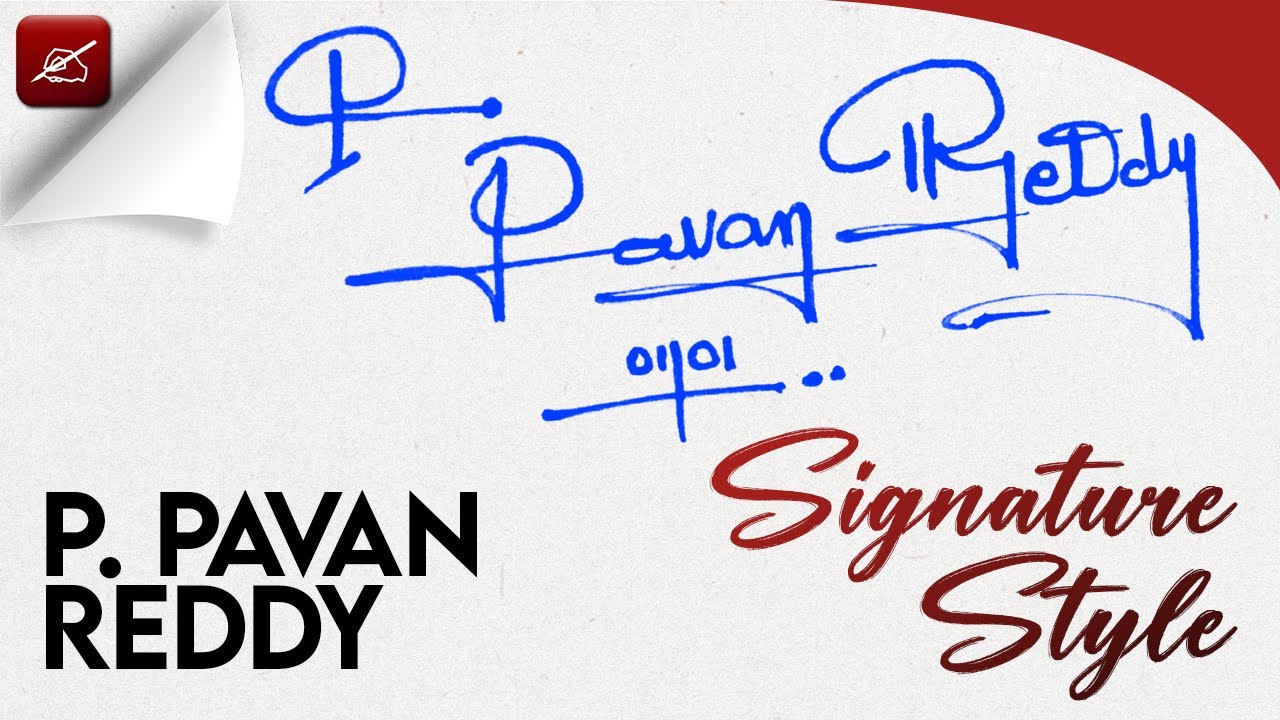 Designing the Perfect P.Pavan Reddy Signature: Easy Steps for a Professional Look