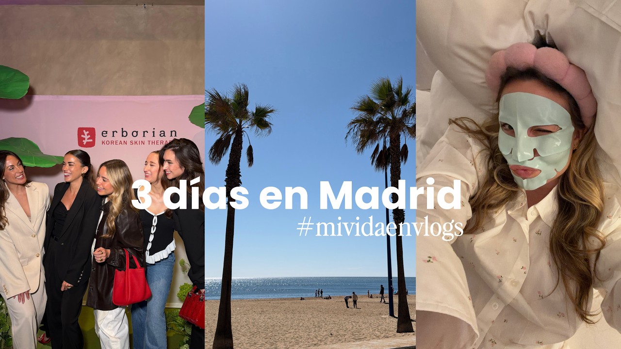 3 dias en MADRID siendo YouTuber, de eventos, muchas compras en sephora y problemas con los outfits