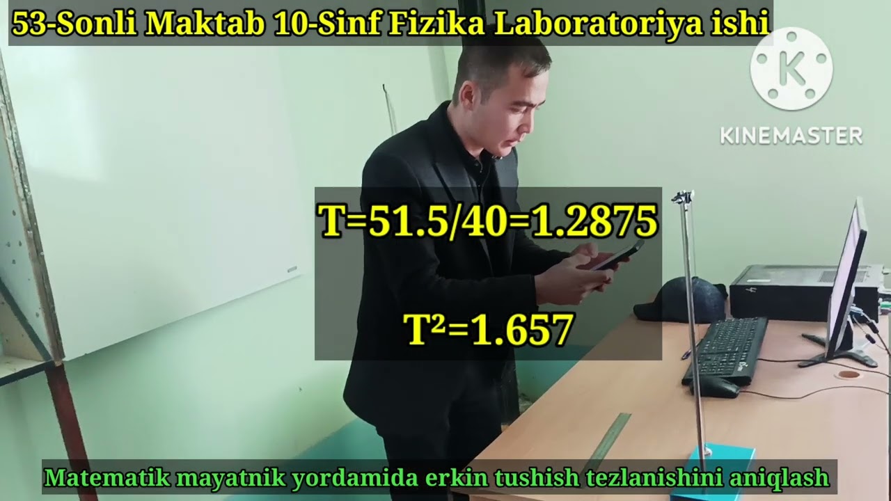 10-sinf Fizika Laboratoriya ishi Matematik mayatnik yordamida erkin tushish tezlanishini aniqlash...
