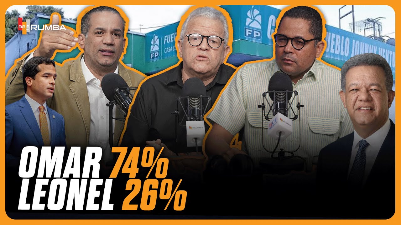 ¿Quién es el favorito de la Fuerza del Pueblo? Encuesta Omar vs Leonel 2026.