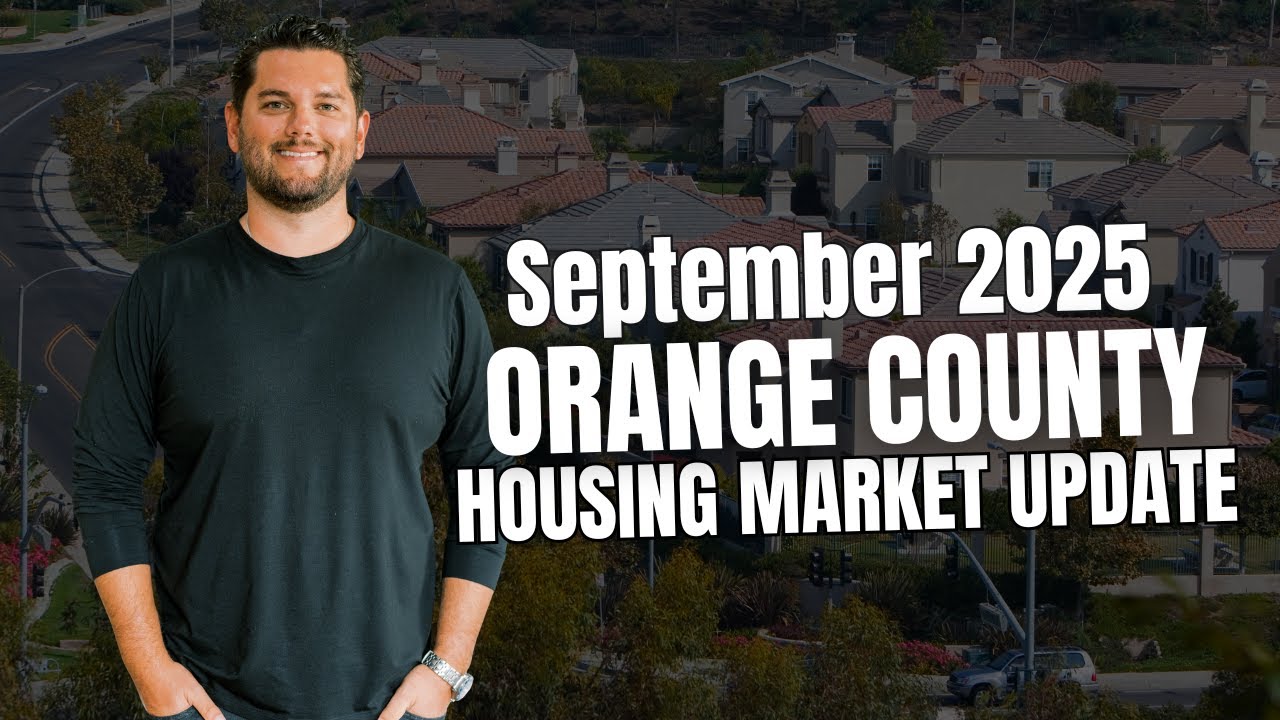 Orange County Housing Market Update | September 2025
