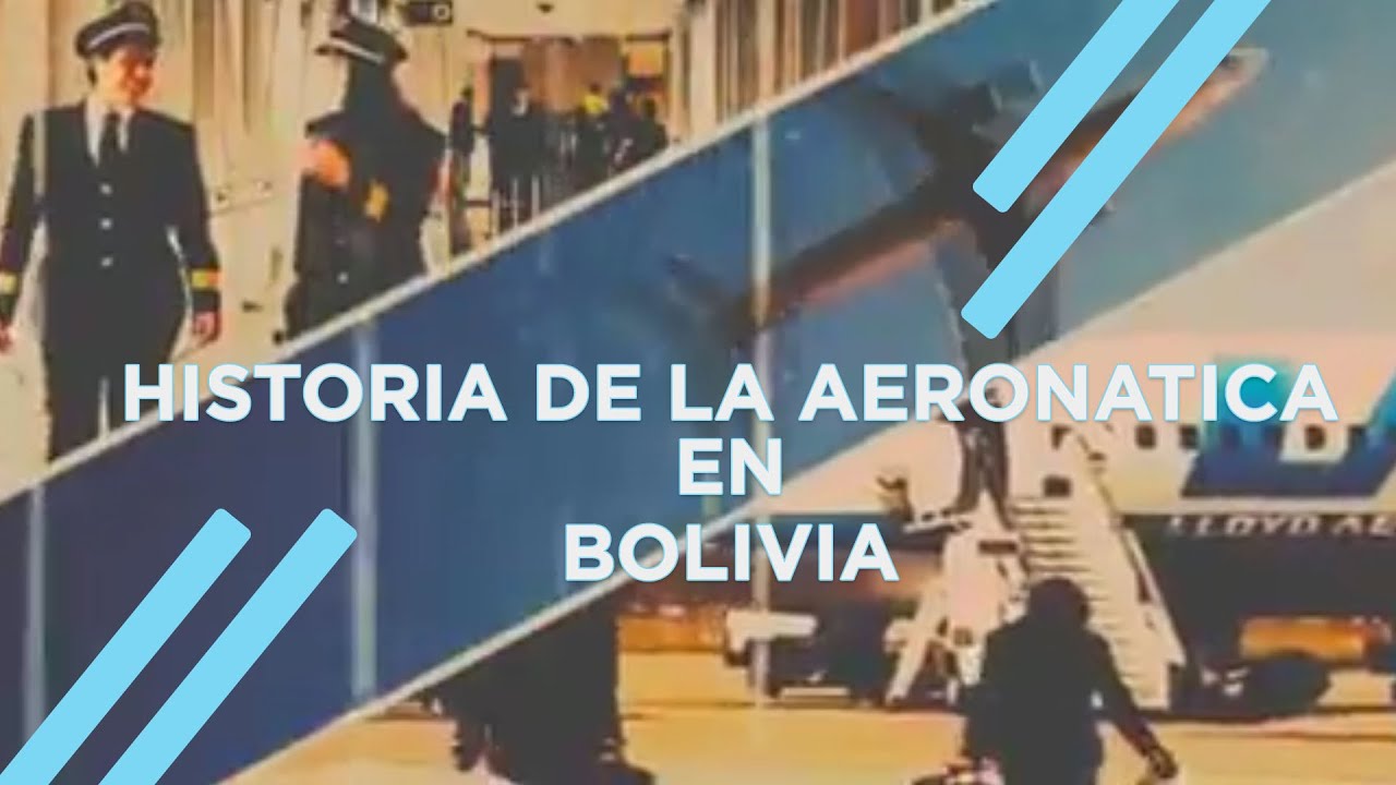 HISTORIA DE LA AVIACION EN BOLIVIA