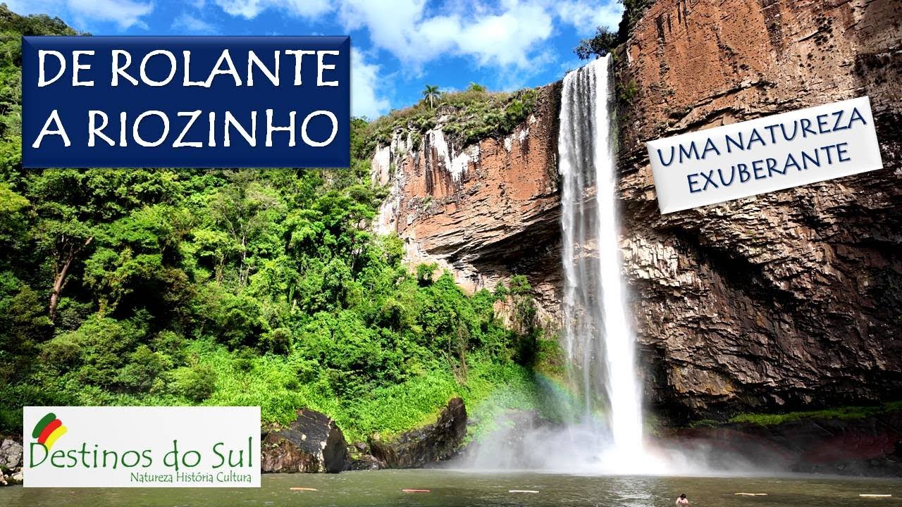 DE ROLANTE A RIOZINHO – UMA NATUREZA EXUBERANTE