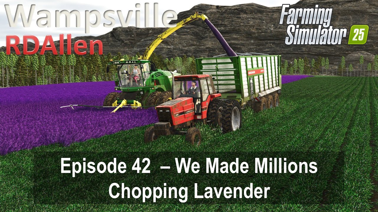 We Made Millions Chopping Lavender! | E42 Wampsville NY | Farming Simulator 25
