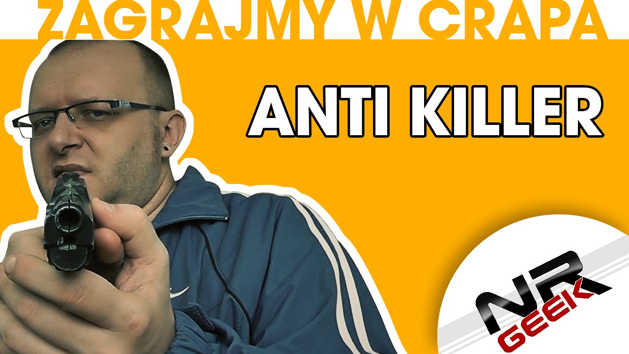Zagrajmy w crapa #79 - Anti Killer (worst games eng. subs) (Najgorsze gry wg NRGeeka)