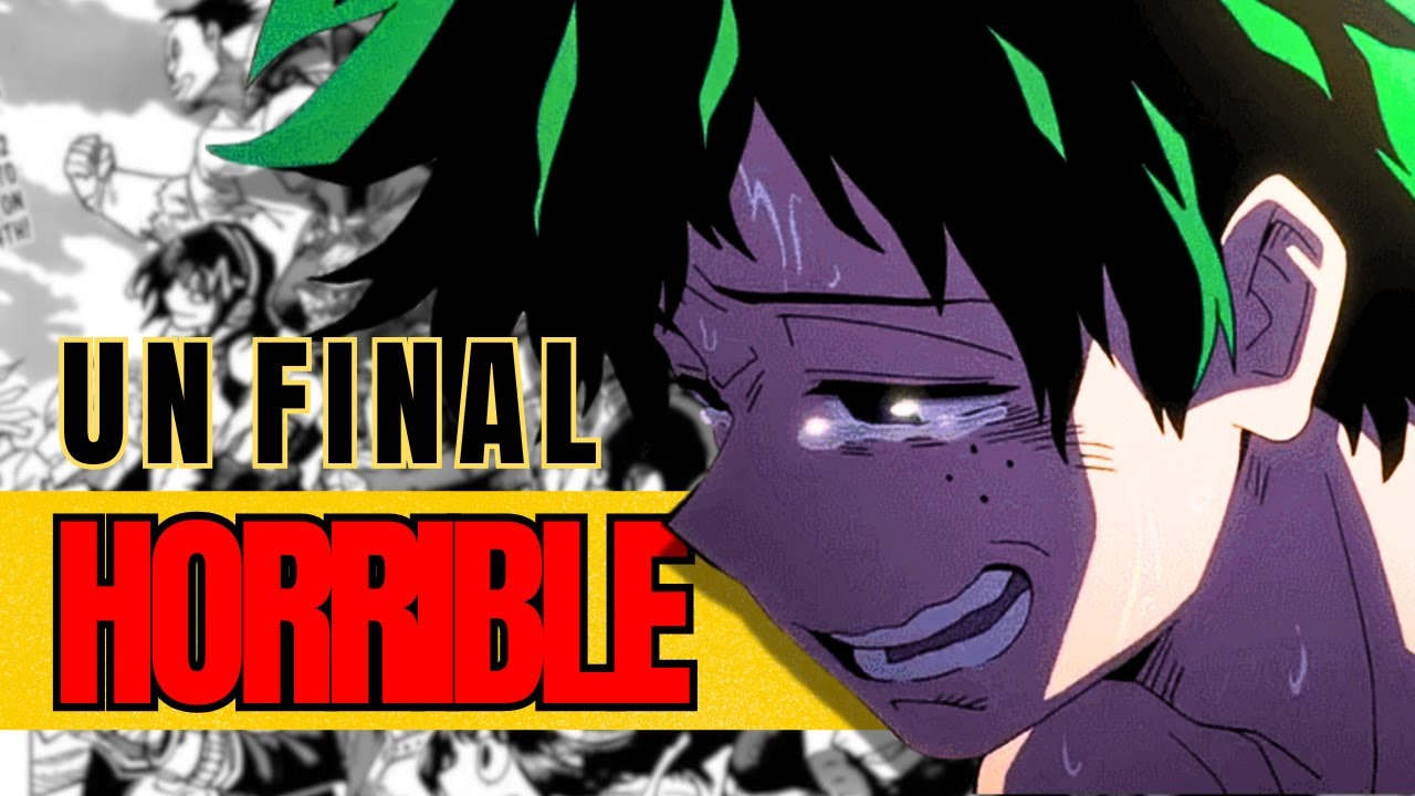 El HORRIBLE FINAL de Boku No Hero Academia - ¿Ha sido TAN MALO como dicen?