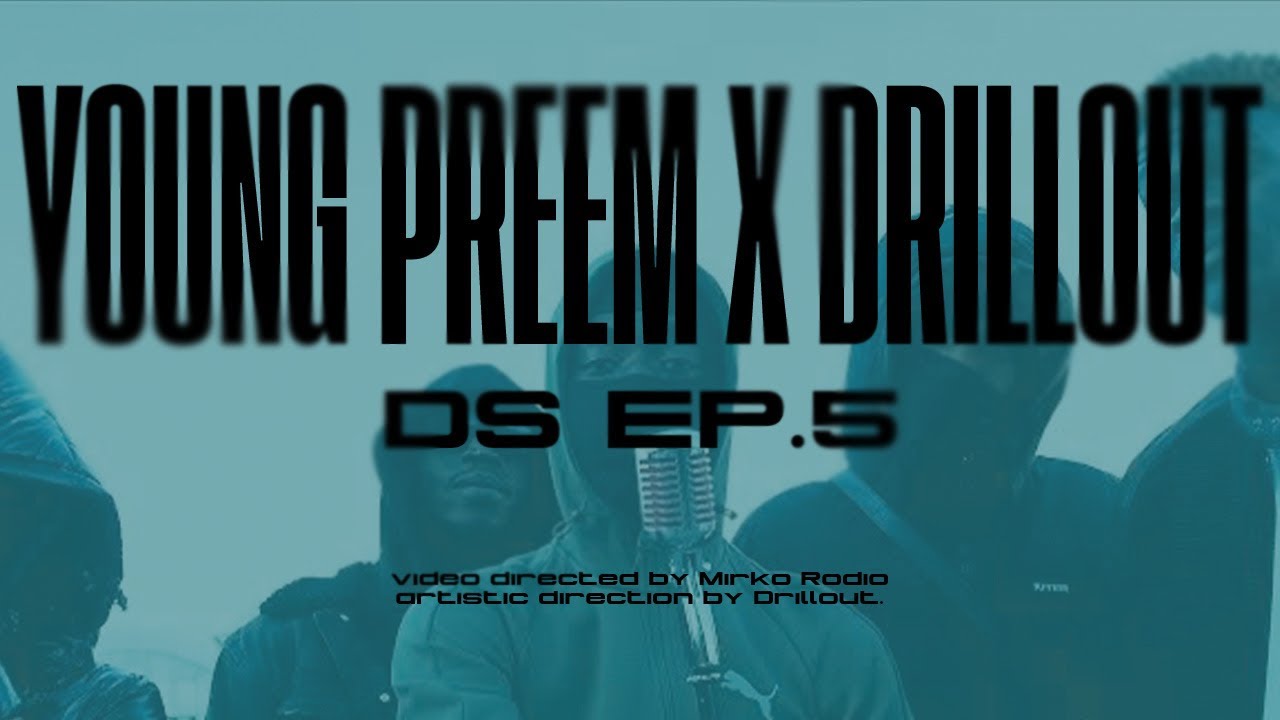 DRILLOUT x Youngpreem - DS EP.5