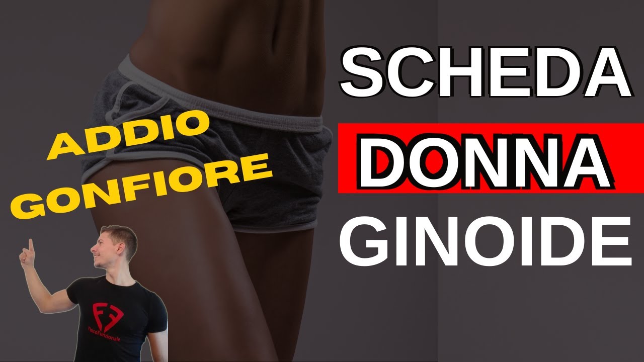 DONNA GINOIDE (o a pera): Scheda Allenamento COMPLETA (SENZA ATTREZZI)