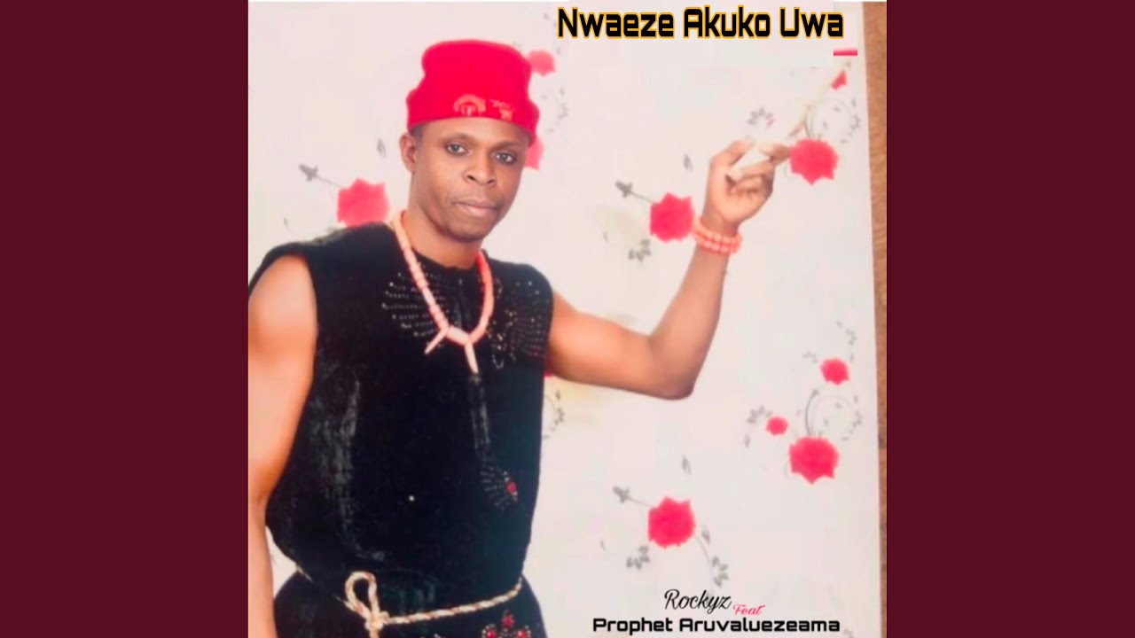 Nwaeze Akuko Uwa