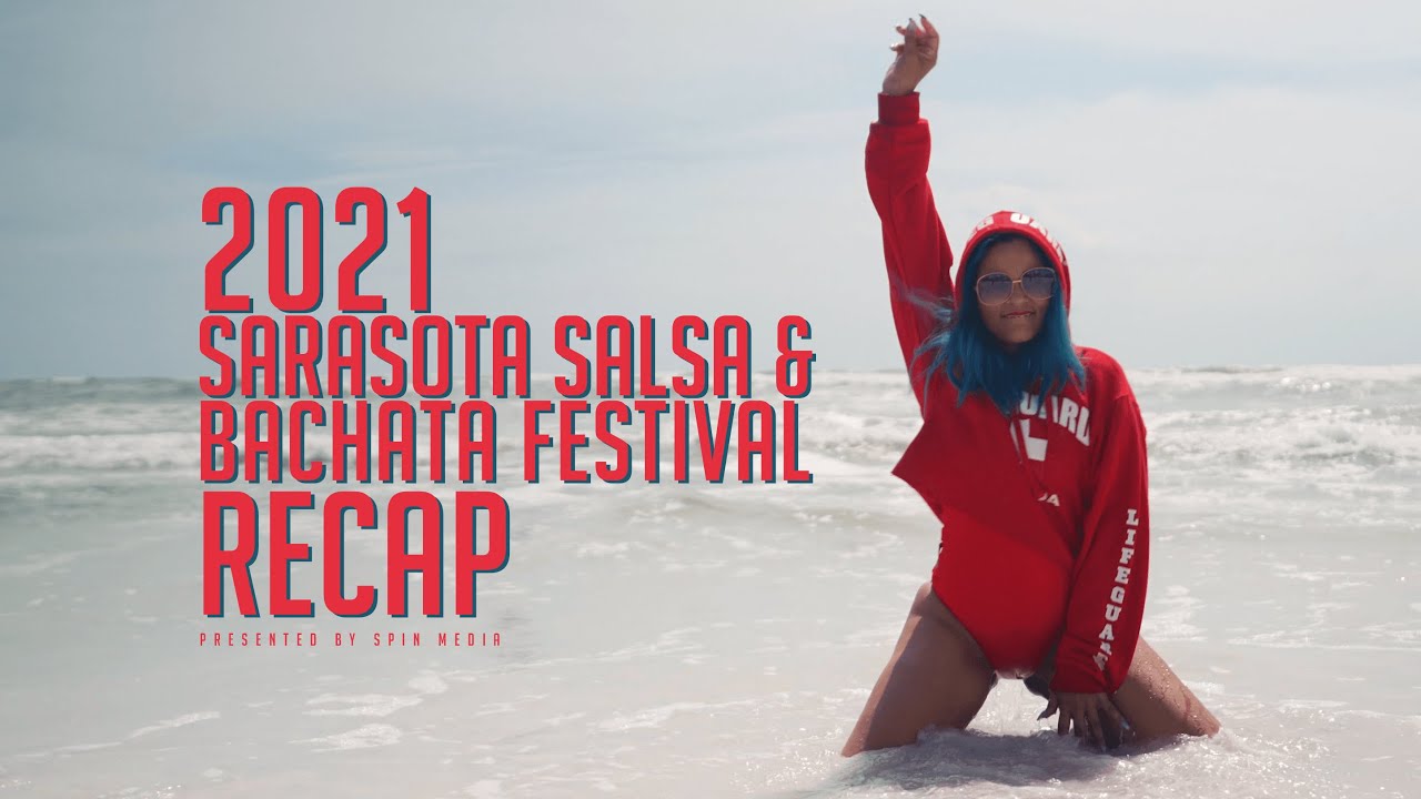2021 Sarasota Salsa & Bachata Festival Recap