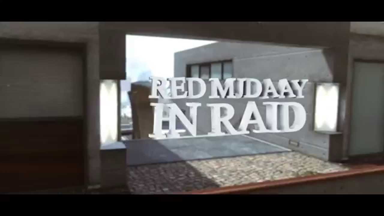 Red MJDaay : '' Raid ''