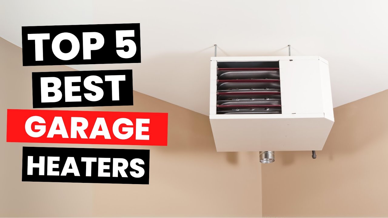 Top 5: Best Garage Heaters (2025)