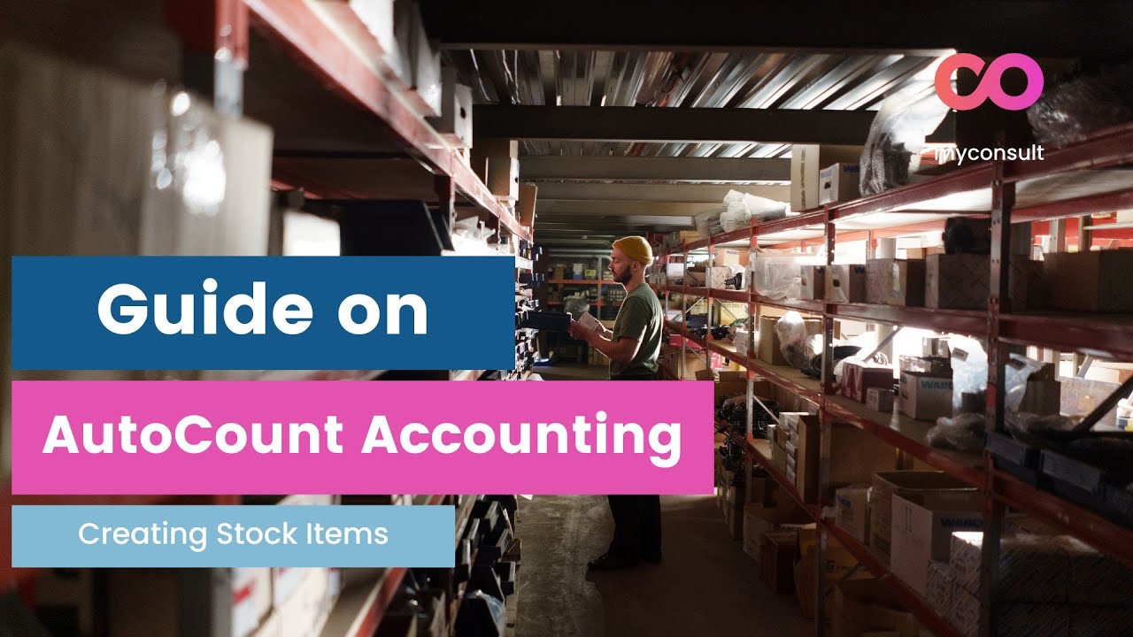 AutoCount - How to Create New Stock Items