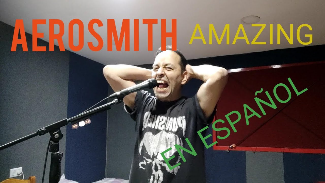 ¿Cómo sonaría Amazing de Aerosmith en español? Vocal cover