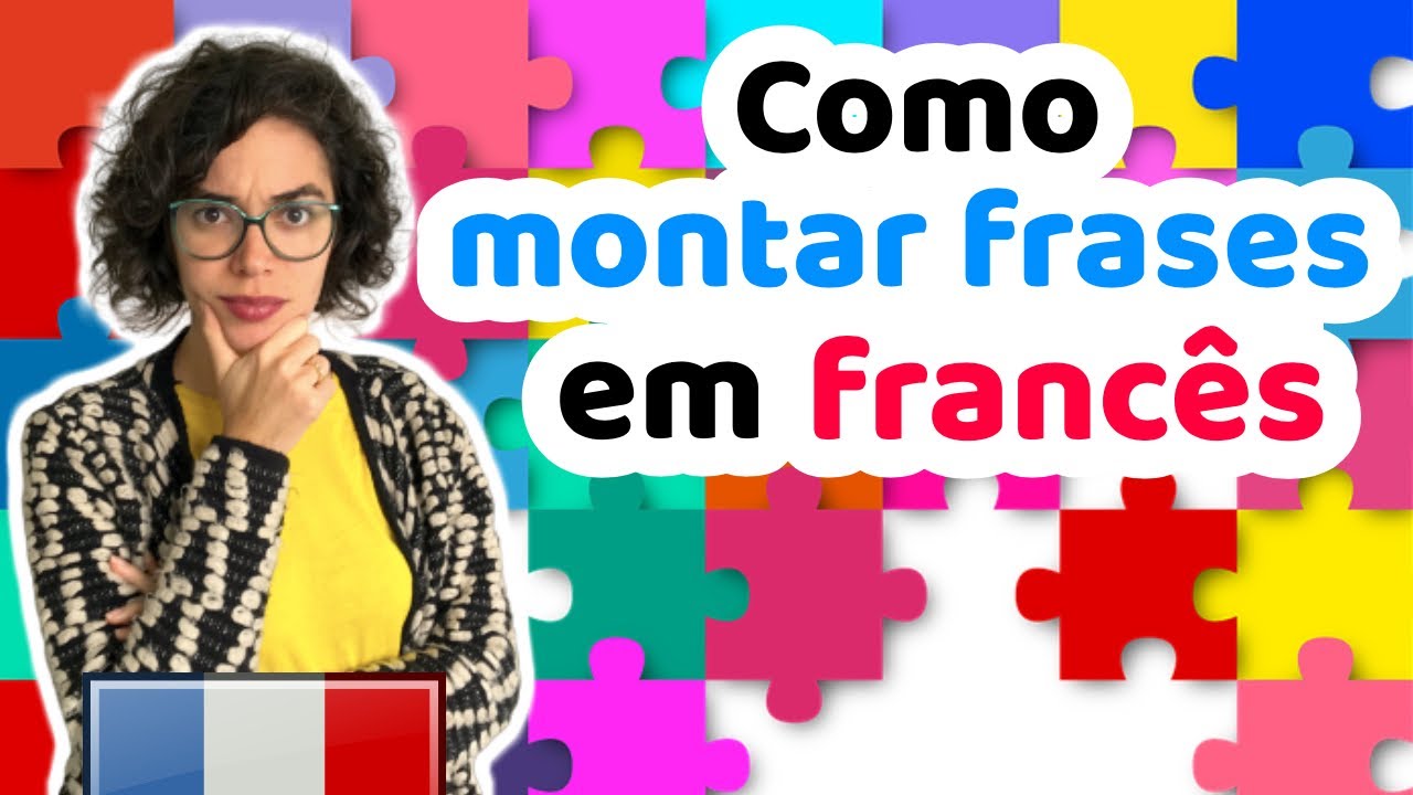 Como Montar Frases em Francês? | Afrancesados