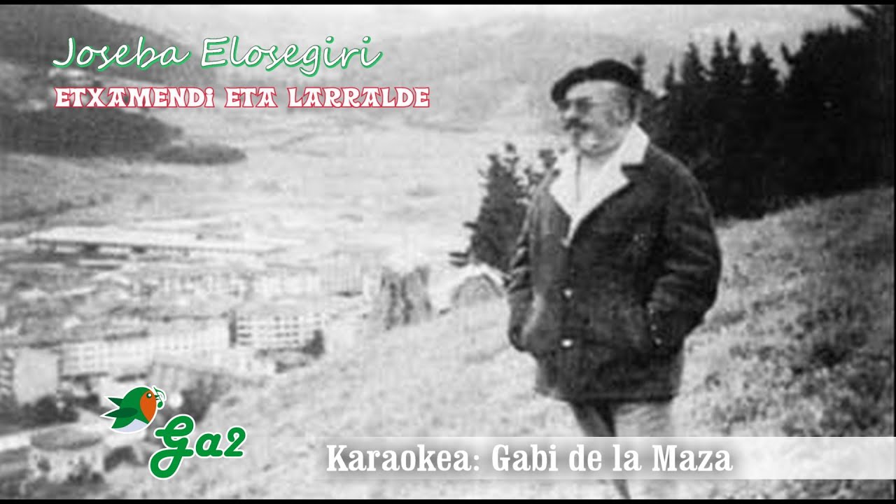Joseba Elosegiri (Etxamendi eta Larralde)