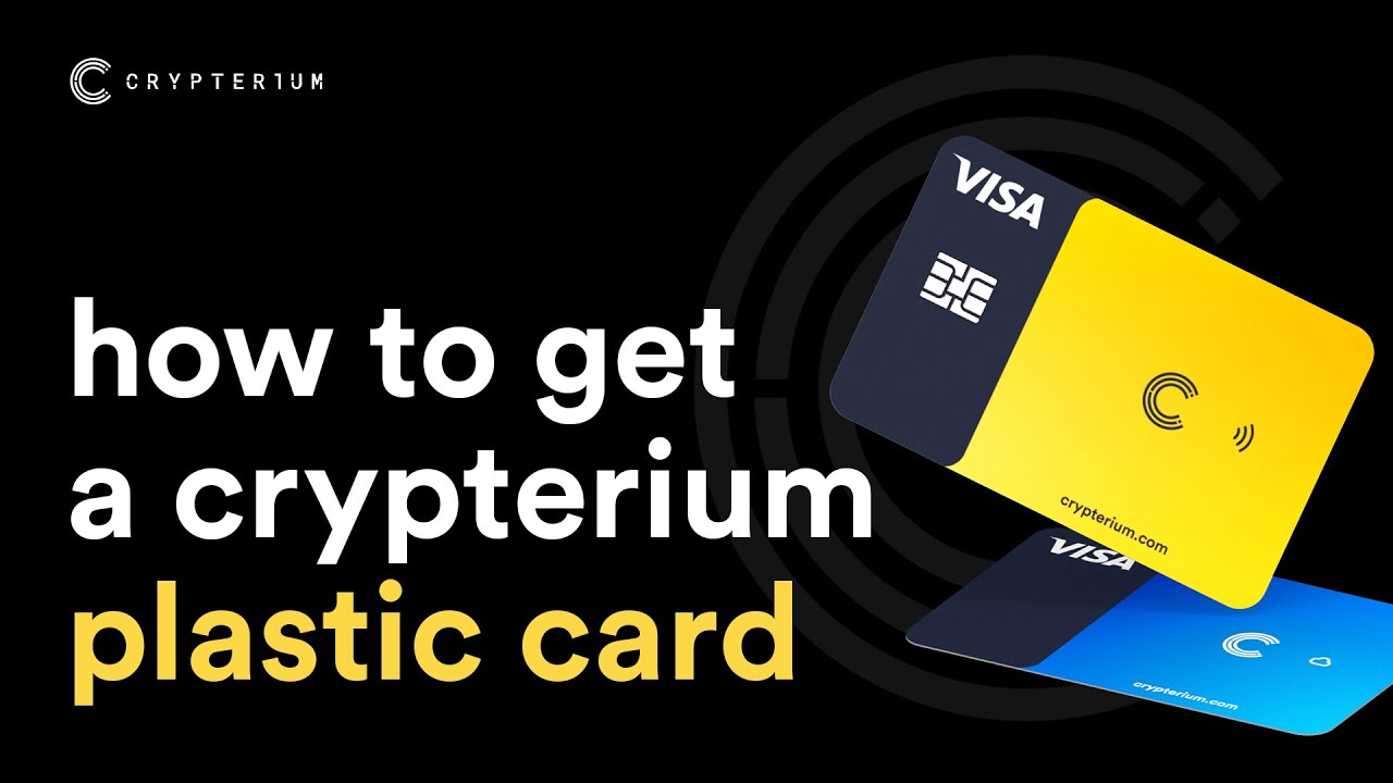 How to order plastic Crypterium Card VISA