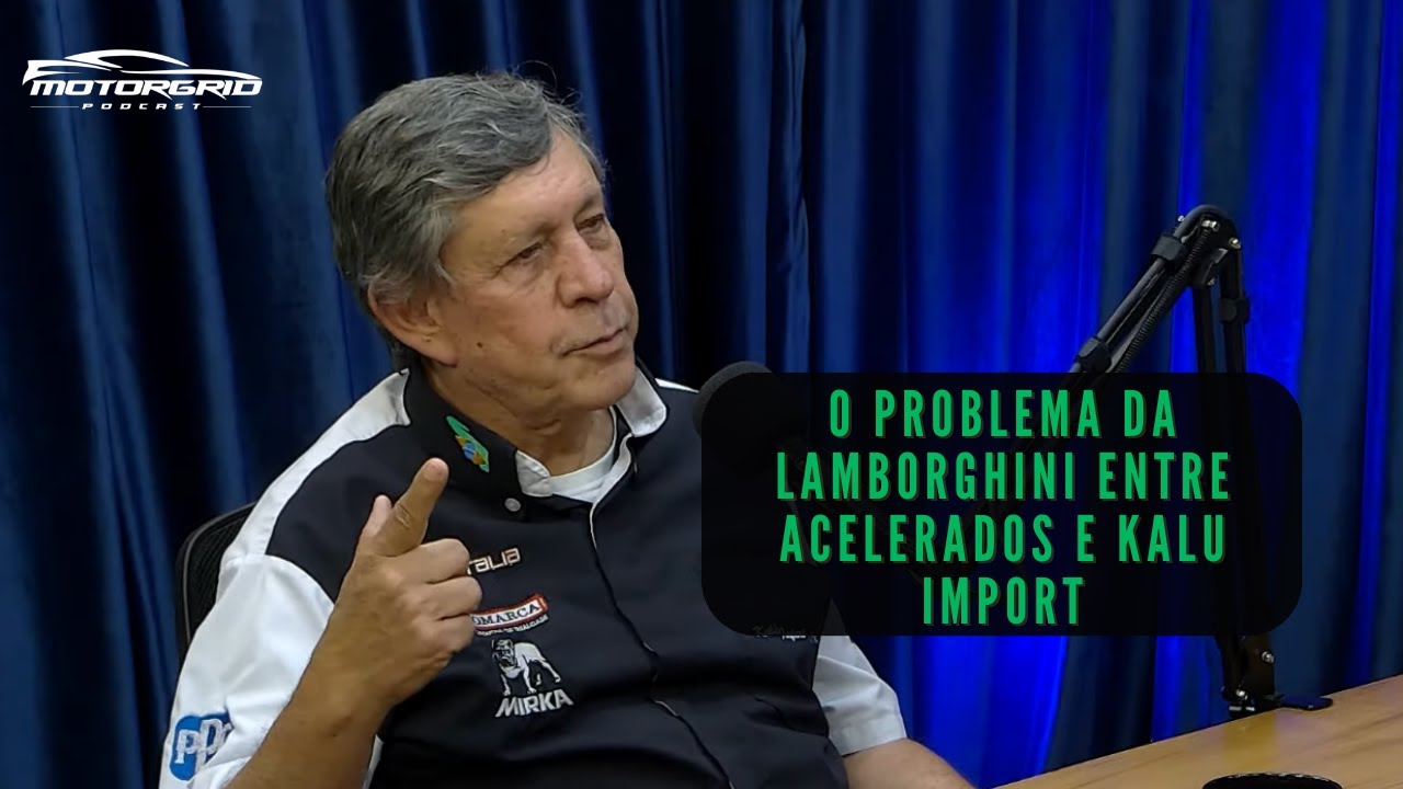 O problema da Lamborghini entre Acelerados e Kalu Import | Motorgrid Brasil Podcast